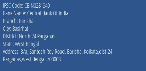 Central Bank Of India Barisha Branch, Branch Code 281340 & IFSC Code CBIN0281340