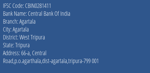 Central Bank Of India Agartala Branch, Branch Code 281411 & IFSC Code CBIN0281411
