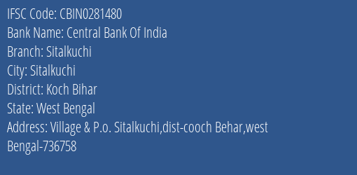 Central Bank Of India Sitalkuchi Branch, Branch Code 281480 & IFSC Code CBIN0281480