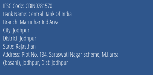 Central Bank Of India Marudhar Ind Area Branch Jodhpur IFSC Code CBIN0281570
