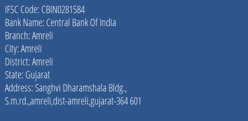Central Bank Of India Amreli Branch, Branch Code 281584 & IFSC Code CBIN0281584
