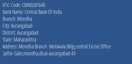 Central Bank Of India Mondha Branch, Branch Code 281640 & IFSC Code CBIN0281640