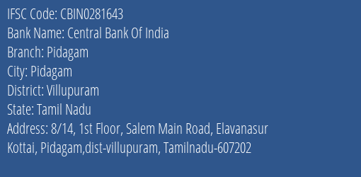 Central Bank Of India Pidagam Branch Villupuram IFSC Code CBIN0281643