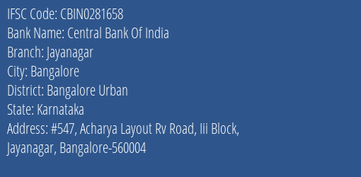 Central Bank Of India Jayanagar Branch, Branch Code 281658 & IFSC Code CBIN0281658