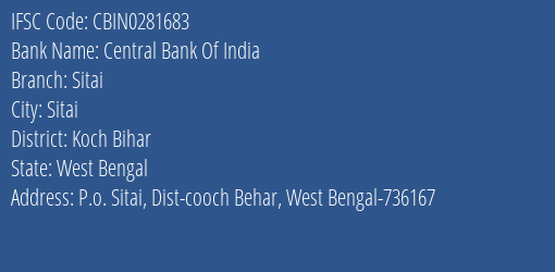 Central Bank Of India Sitai Branch, Branch Code 281683 & IFSC Code CBIN0281683