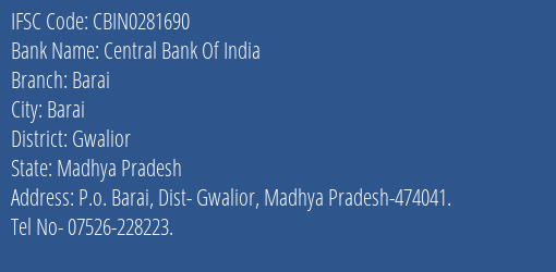 Central Bank Of India Barai Branch Gwalior IFSC Code CBIN0281690