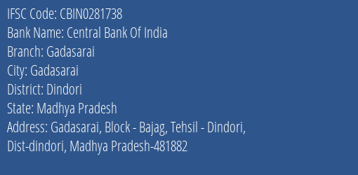 Central Bank Of India Gadasarai Branch Dindori IFSC Code CBIN0281738