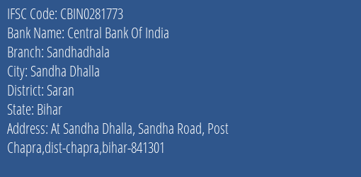 Central Bank Of India Sandhadhala Branch Saran IFSC Code CBIN0281773