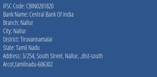 Central Bank Of India Nallur Branch, Branch Code 281820 & IFSC Code CBIN0281820