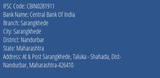 Central Bank Of India Sarangkhede Branch Nandurbar IFSC Code CBIN0281911