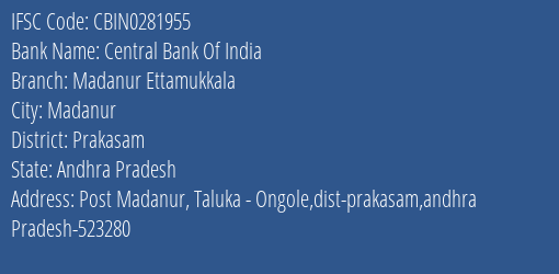 Central Bank Of India Madanur Ettamukkala Branch Prakasam IFSC Code CBIN0281955