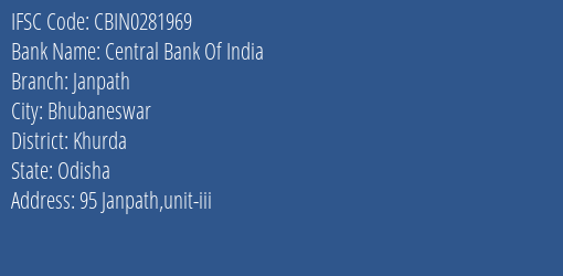 Central Bank Of India Janpath Branch, Branch Code 281969 & IFSC Code CBIN0281969