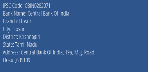 Central Bank Of India Hosur Branch Krishnagiri IFSC Code CBIN0282071