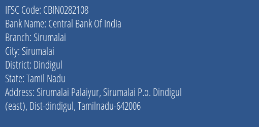 Central Bank Of India Sirumalai Branch Dindigul IFSC Code CBIN0282108