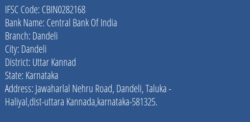Central Bank Of India Dandeli Branch Uttar Kannad IFSC Code CBIN0282168