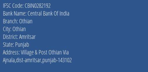Central Bank Of India Othian Branch Amritsar IFSC Code CBIN0282192