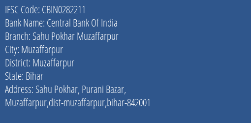 Central Bank Of India Sahu Pokhar Muzaffarpur Branch IFSC Code