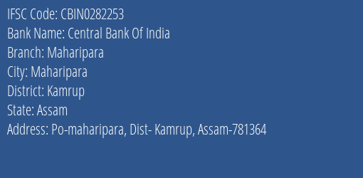 Central Bank Of India Maharipara Branch, Branch Code 282253 & IFSC Code CBIN0282253