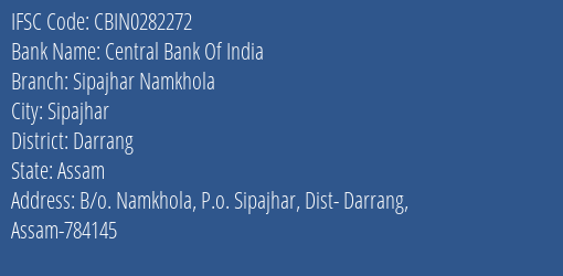 Central Bank Of India Sipajhar Namkhola Branch IFSC Code