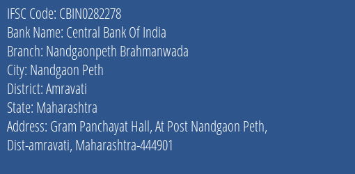 Central Bank Of India Nandgaonpeth Brahmanwada Branch Amravati IFSC Code CBIN0282278