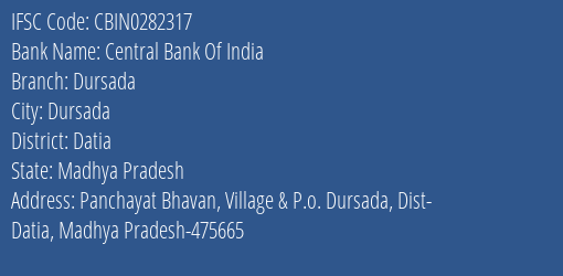 Central Bank Of India Dursada Branch Datia IFSC Code CBIN0282317