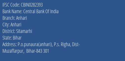 Central Bank Of India Anhari Branch, Branch Code 282393 & IFSC Code CBIN0282393