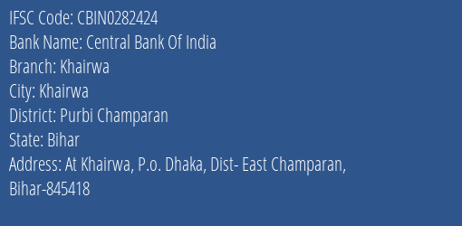 Central Bank Of India Khairwa Branch, Branch Code 282424 & IFSC Code CBIN0282424