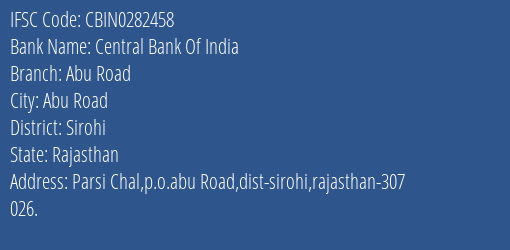 Central Bank Of India Abu Road Branch, Branch Code 282458 & IFSC Code CBIN0282458