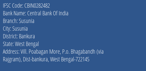 Central Bank Of India Susunia Branch Bankura IFSC Code CBIN0282482
