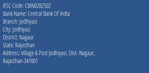 Central Bank Of India Jodhiyasi Branch Nagaur IFSC Code CBIN0282502