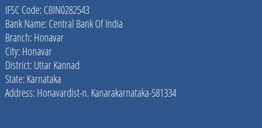 Central Bank Of India Honavar Branch Uttar Kannad IFSC Code CBIN0282543