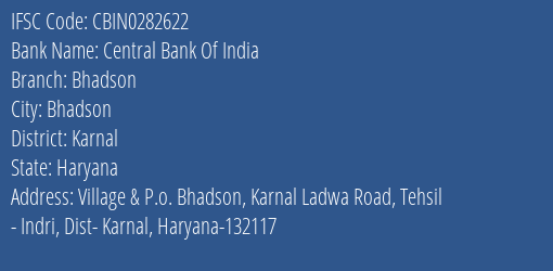 Central Bank Of India Bhadson Branch Karnal IFSC Code CBIN0282622
