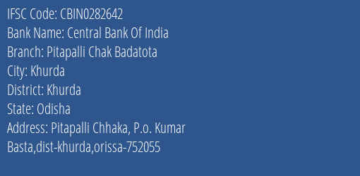 Central Bank Of India Pitapalli Chak Badatota Branch, Branch Code 282642 & IFSC Code CBIN0282642