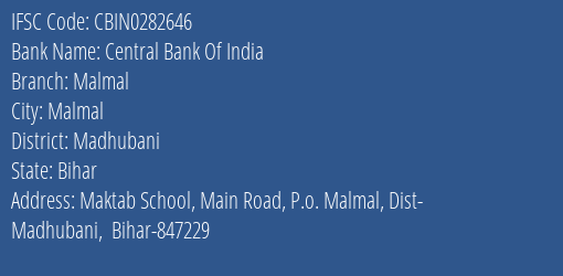Central Bank Of India Malmal Branch, Branch Code 282646 & IFSC Code CBIN0282646