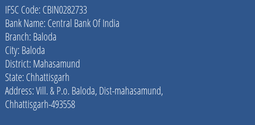 Central Bank Of India Baloda Branch Mahasamund IFSC Code CBIN0282733