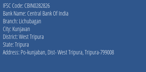 Central Bank Of India Lichubagan Branch, Branch Code 282826 & IFSC Code CBIN0282826