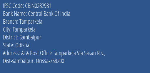 Central Bank Of India Tamparkela Branch, Branch Code 282981 & IFSC Code CBIN0282981