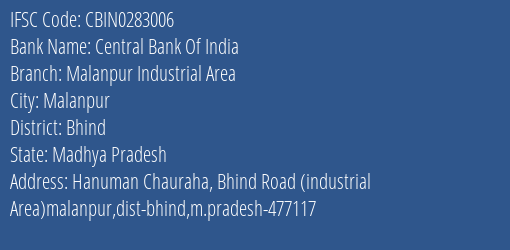 Central Bank Of India Malanpur Industrial Area Branch Bhind IFSC Code CBIN0283006