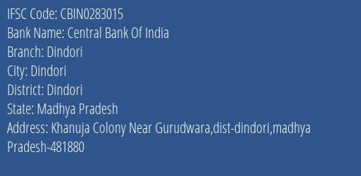 Central Bank Of India Dindori Branch Dindori IFSC Code CBIN0283015