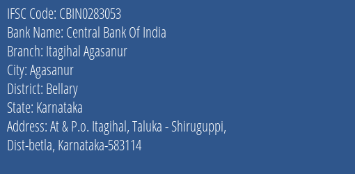 Central Bank Of India Itagihal Agasanur Branch Bellary IFSC Code CBIN0283053