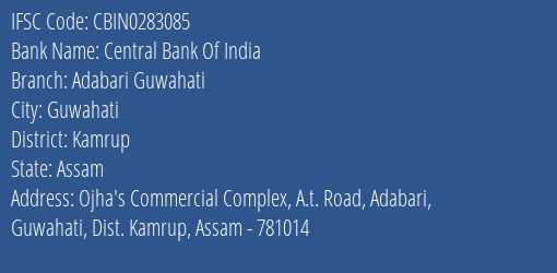 Central Bank Of India Adabari Guwahati Branch, Branch Code 283085 & IFSC Code CBIN0283085