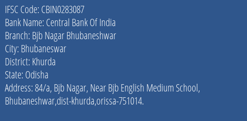 Central Bank Of India Bjb Nagar Bhubaneshwar Branch, Branch Code 283087 & IFSC Code CBIN0283087