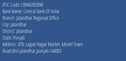 Central Bank Of India Jalandhar Regional Office Branch Jalandhar IFSC Code CBIN0283098