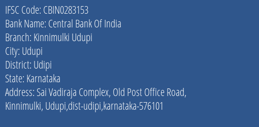 Central Bank Of India Kinnimulki Udupi Branch Udipi IFSC Code CBIN0283153