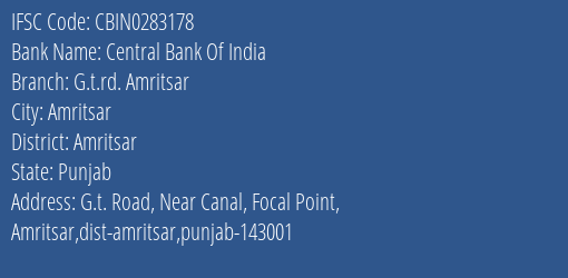 Central Bank Of India G.t.rd. Amritsar Branch Amritsar IFSC Code CBIN0283178