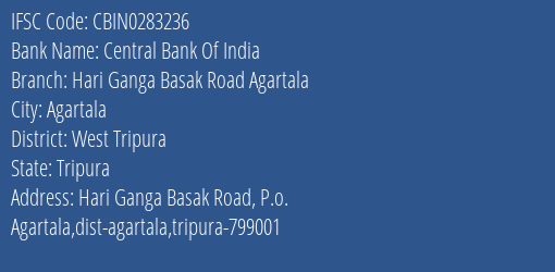 Central Bank Of India Hari Ganga Basak Road Agartala Branch, Branch Code 283236 & IFSC Code CBIN0283236