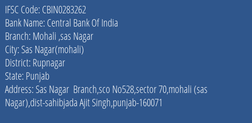 Central Bank Of India Mohali Sas Nagar Branch Rupnagar IFSC Code CBIN0283262