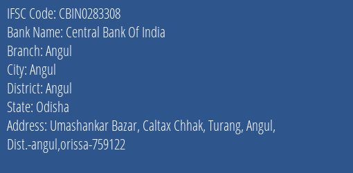 Central Bank Of India Angul Branch Angul IFSC Code CBIN0283308