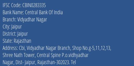Central Bank Of India Vidyadhar Nagar Branch Jaipur IFSC Code CBIN0283335