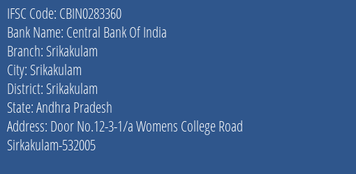 Central Bank Of India Srikakulam Branch, Branch Code 283360 & IFSC Code CBIN0283360